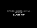 Patrice Roberts Kemar Highcon Start Up Slowed mp3