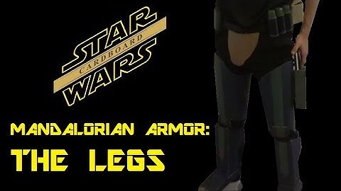 How to Make Mandalorian Armor (Part 2: The Legs)