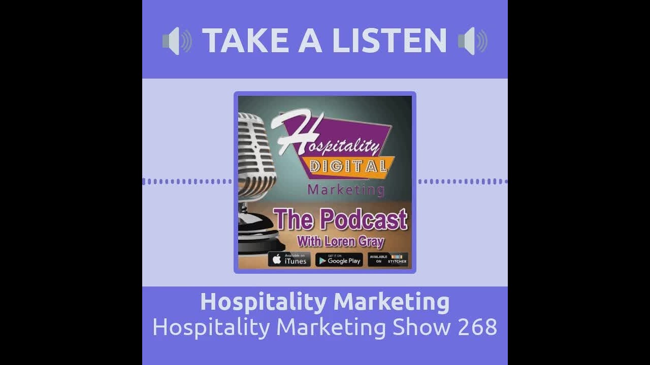Hospitality Marketing the Podcast Show 268