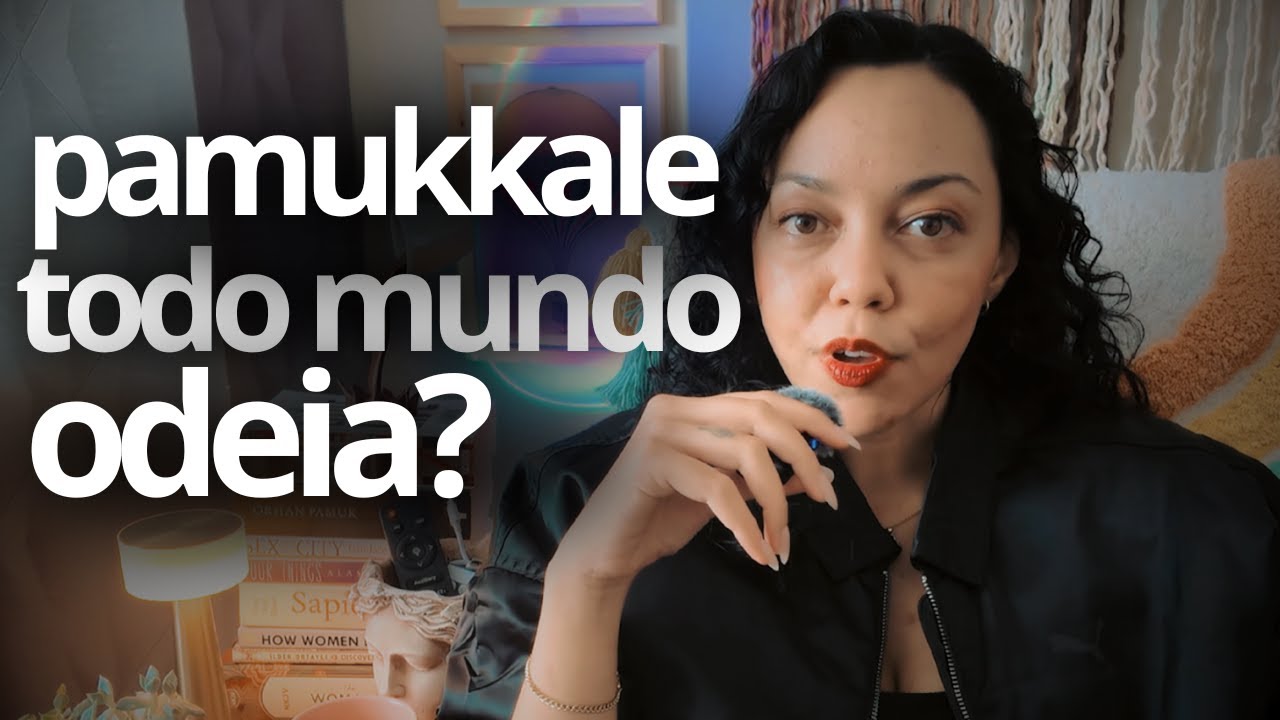 NÃO VÁ PARA PAMUKKALE antes de ver este vídeo