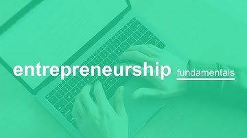 building a business — part one — entrepreneurship fundamentals