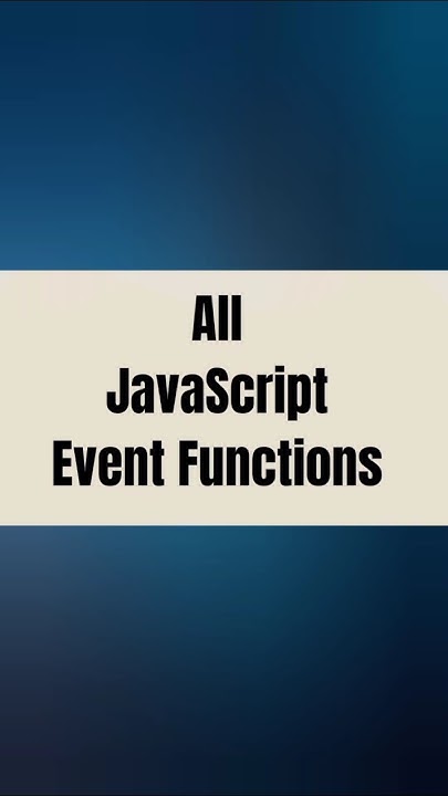 #All JavaScript Event Functions #javascriptevents #javascriptengineer ...
