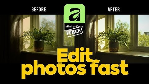 Affinity (FREE Forever)! — How I Edit Photos Fast (Beginner Level)
