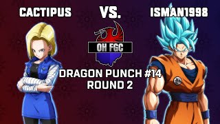 Cactipus vs. Isman1998 - DPO #14 | Dragon Ball FighterZ Round 2