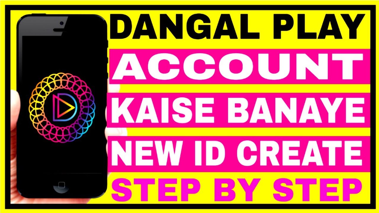 Dangal Ki id Kaise Banaen Dangal Apps Ki id Kaise Banaen Dangal