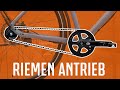 VORTEILE vom Riemenantrieb am Fahrrad