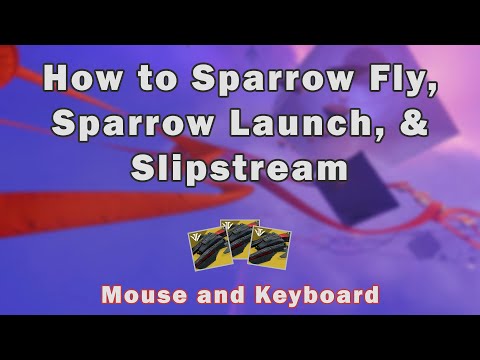 How to Sparrow Fly, Sparrow Launch, and Slipstream [Mouse and Keyboard] | Destiny 2