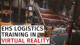 EHS Logistics VR Training | 1000 realities studio