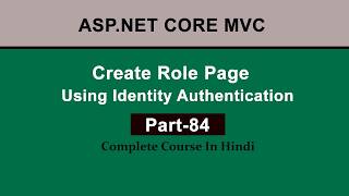 Create Roles Using Identity in ASP.NET Core MVC | Create Roles Step by Step