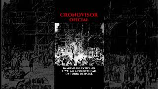 Cronovisor Do Vaticano Torre De Babel