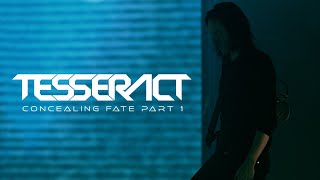 TesseracT - Concealing Fate Part 1 (P O R T A L S)