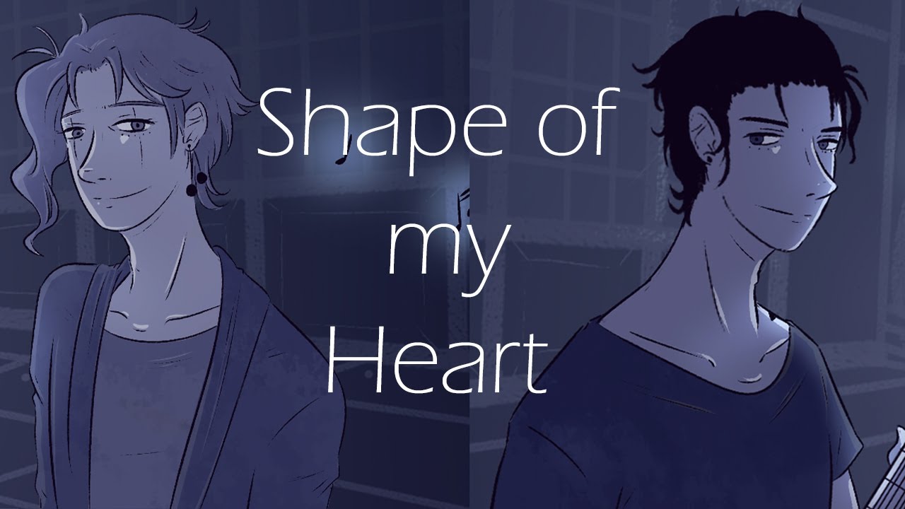 Shape of my Heart [Jotaro / Noriaki]