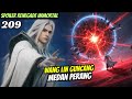 WANG LIN GUNCANG MEDAN PERANG | renegade Immortal 209 SPOILER