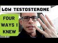 Low Testosterone - 4 Ways I Knew