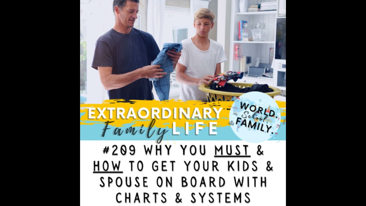 #209 How to Get Your Kids (& Spouse) on Board with Charts & Systems (+ Why You NEED Them Even if ...