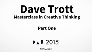 Masterclass in Creative Thinking | Dave Trott | Part 1