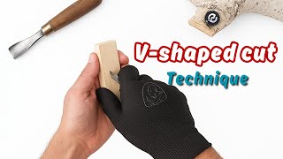 V-Shaped Cut Technique |Essential Carving Technique |  Whittling Basics