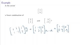 13. Understanding Linear Algebra 2.1: Linear Combinations of Vectors