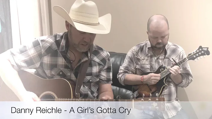 Danny Reichle - A Girls Gotta Cry with After Hours...