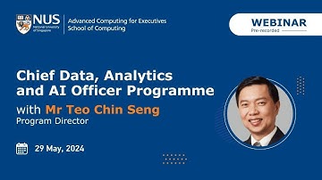 Pre-Programme Information Webinar on CDAIO Programme by NUS School of Computing | 29th May 2024