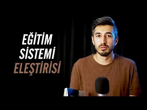 Eğitim Sistemi Eleştirisi - 1