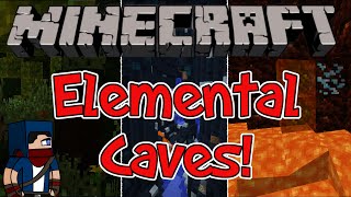 Minecraft 1.7.2 Mod - The Elemental Caves Mod | EXPLORATION AND POWERS!