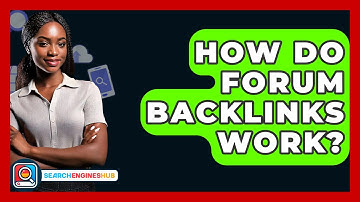 How Do Forum Backlinks Work? - SearchEnginesHub.com
