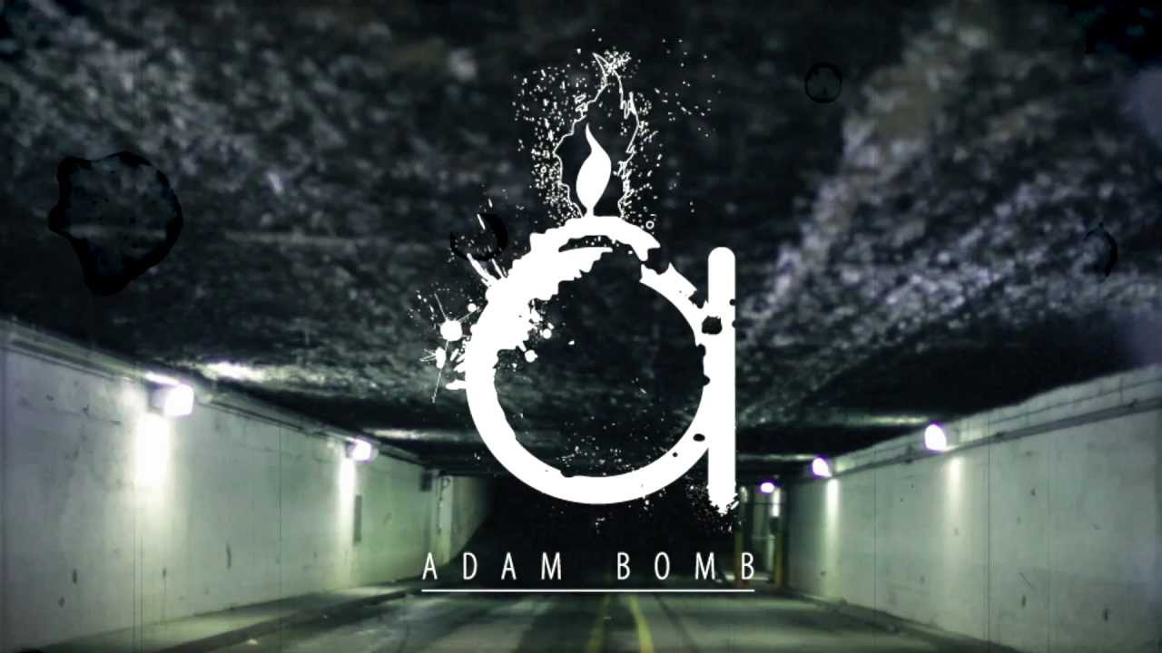 Adam Bomb - Real Shit