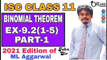 Binomial Theorem EX-9.2(1-5)PART-1 ISC CLASS 11 | ML AGGARWAL 2021 SOLUTION | JBR ONLINE CLASSES