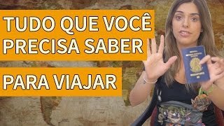 O QUE EU TENHO QUE FAZER PARA VIAJAR PARA O EXTERIOR - Embarque Imediato