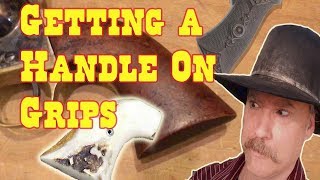 Getting a Handle on Grips