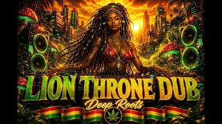 NEW Dub Reggae Mix / Deep Roots & Lion Throne Dub / Best Dub Selection heavy full album 2026 #45