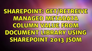 Get/retreive managed metadata column value from Document Library using SharePoint 2013 JSOM