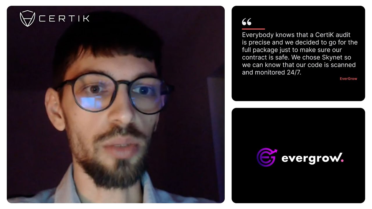 EverGrow | What Do You Think of CertiK? | Testimonial