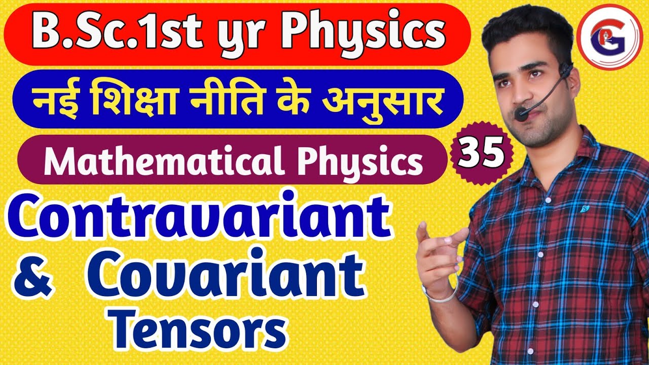 Contravariant Vectors | Covariant Vectors | bsc 1st yr physics ...