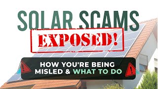 Solar Scams EXPOSED: How Companies Mislead Homeowners & What You Can Do About It - EDM Lead Network