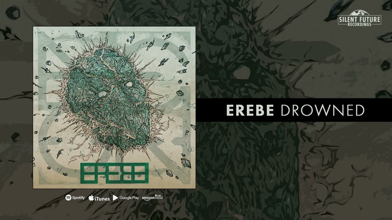EREBE - Drowned (Silent Future Recordings)