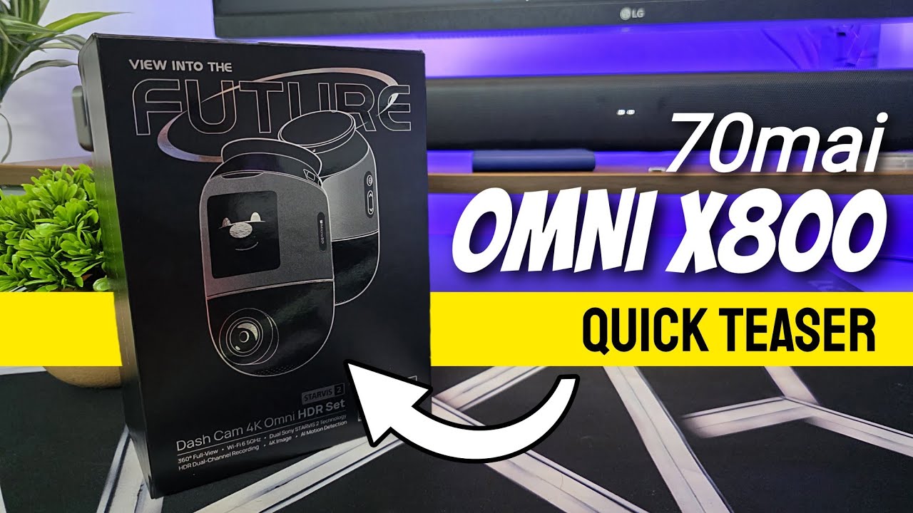 70mai Omni 4K X800 (Quick Teaser) | Newly Launching Dual STARVIS-2