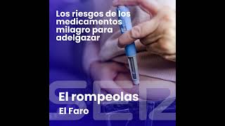 El rompeolas | Casi 5 millones de españoles compraron medicamentos para adelgazar en 2024