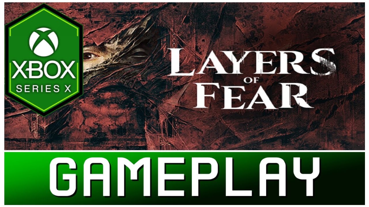 The Layers of Fear Series on Xbox