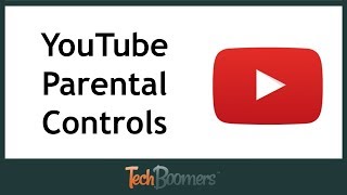 YouTube Parental Controls