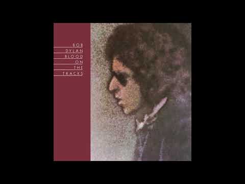 Bob Dylan - Tangled Up in Blue