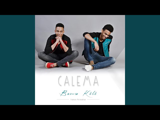 CALEMA - NAO IMPORTA