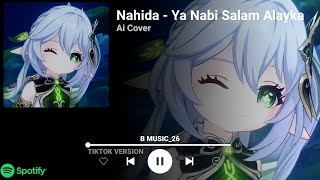 Ya Nabi Salam Alayka - Nahida (Ai Cover)