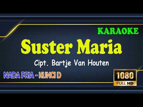 Suster Maria D'Lloyd - Karaoke Nada Pria Key D