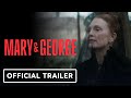 Mary &amp; George - Official Teaser Trailer (2024) Julianne Moore