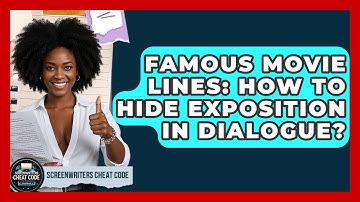 Famous Movie Lines: How To Hide Exposition In Dialogue? - Screenwriter