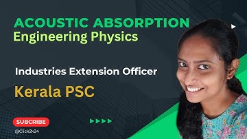 IEO | Engineering Physics -  Acoustic Absorption | Kerala PSC #ieo #studywithclick #ieokeralapsc
