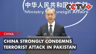 China Strongly Condemns Terrorist Attack in Pakistan's Karachi