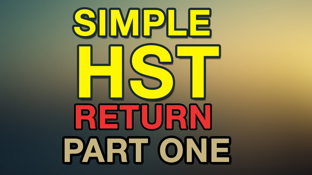 Simple HST Return Part One YouTube